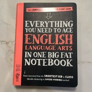Everything you need to ace English language arts in one big fat notebook book